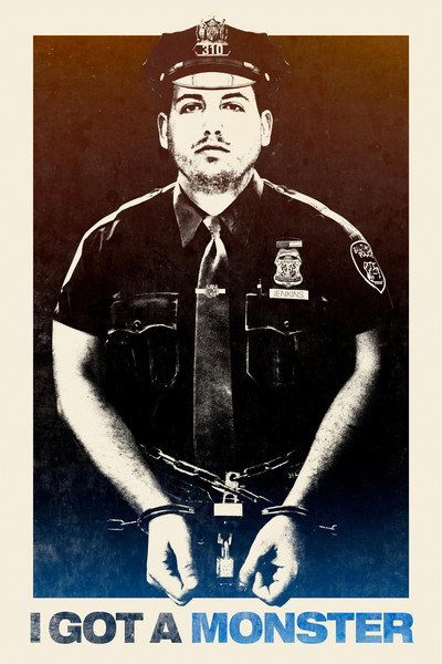 Póster de I Got a Monster