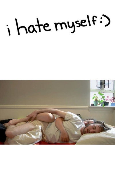 Póster de I Hate Myself :)