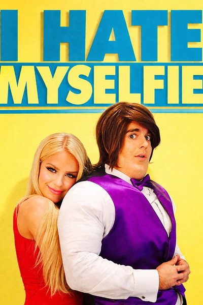 Póster de I Hate Myselfie