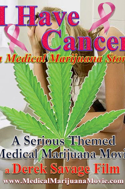 Póster de I Have Cancer: A Medical Marijuana Story