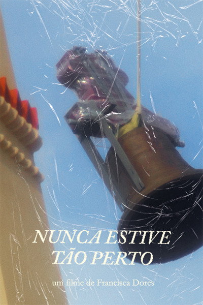 Póster de I Have Never Been This Close