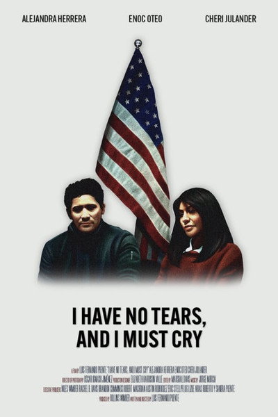 Póster de I Have No Tears, and I Must Cry