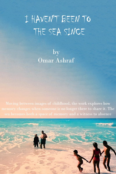 Póster de I Haven't Been to The Sea Since