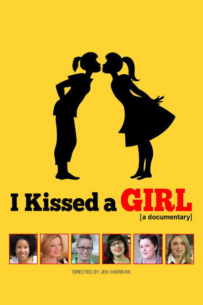 Póster de I Kissed a Girl: A Doucmentary