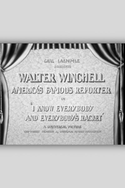 Póster de I Know Everybody and Everybody's Racket