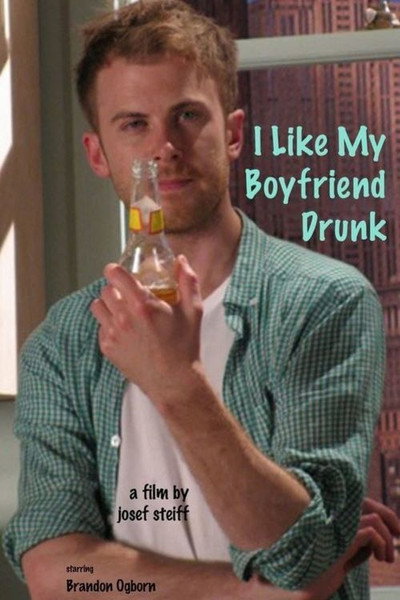 Póster de I Like My Boyfriend Drunk