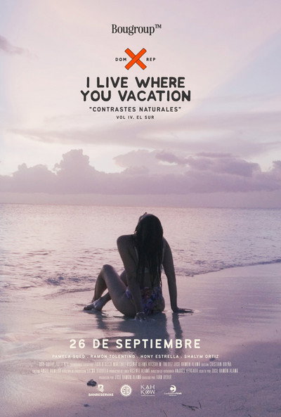 Póster de I Live Where You Vacation, Contrastes Naturales Vol. IV. El Sur