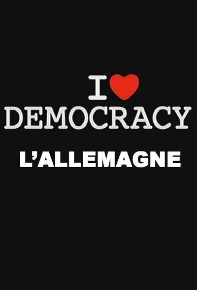 Póster de I Love Democracy - L'Allemagne à la veille des élections