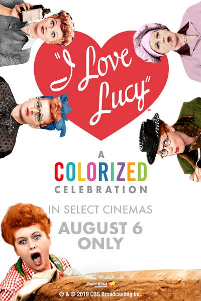 Póster de I Love Lucy: A Colorized Celebration