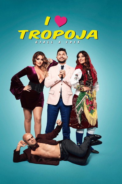 Póster de I Love Tropoja