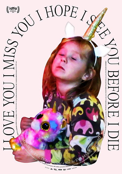 Póster de I Love You I Miss You I Hope I See You Before I Die