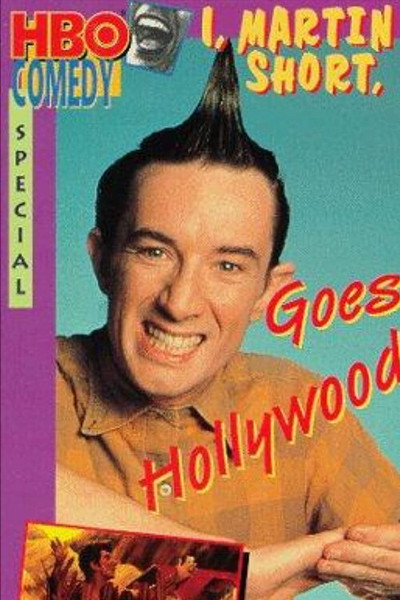 Póster de I, Martin Short, Goes Hollywood