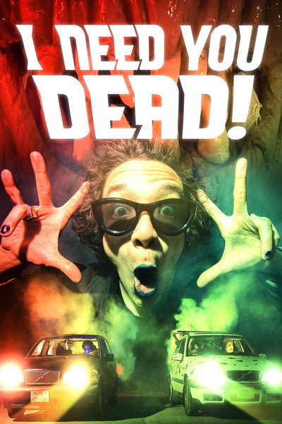 Póster de I Need You Dead!