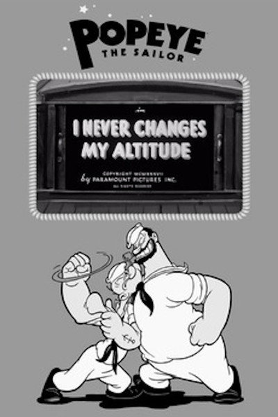Póster de I Never Changes My Altitude
