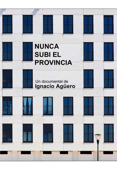 Póster de I Never Climbed the Provincia