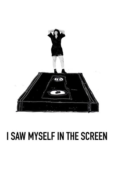 Póster de I Saw Myself in the Screen