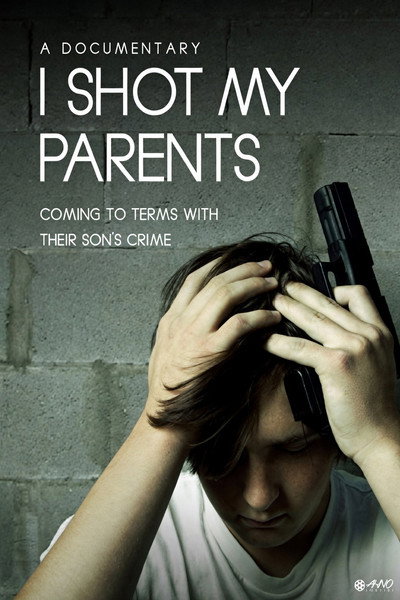 Póster de I Shot My Parents