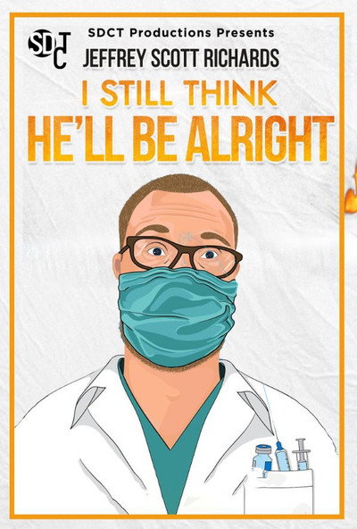 Póster de I Still Think He'll Be Alright