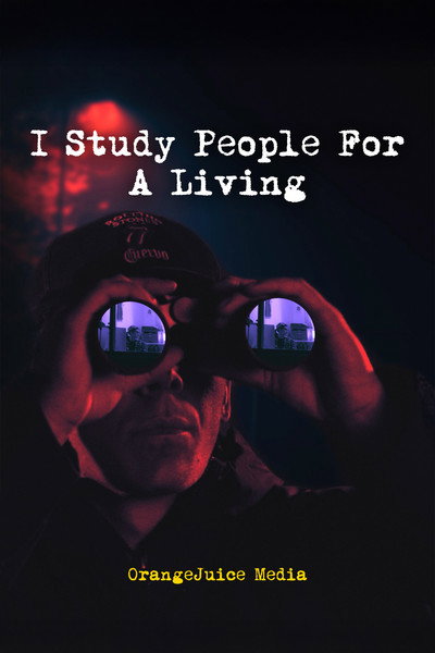 Póster de I Study People for A Living