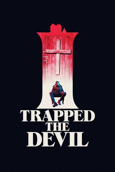 Póster de I Trapped the Devil