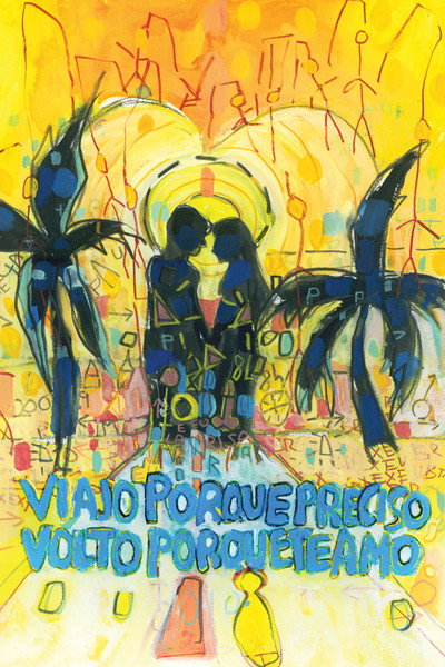 Póster de I Travel Because I Have to, I Come Back Because I Love You