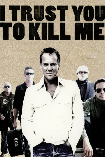 Póster de I Trust You to Kill Me
