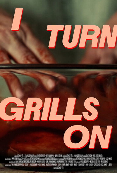 Póster de I Turn Grills On