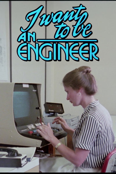 Póster de I Want to Be an Engineer