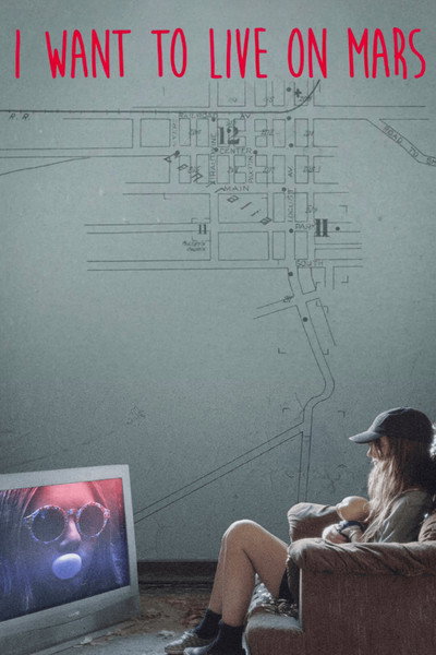 Póster de I Want to Live on Mars