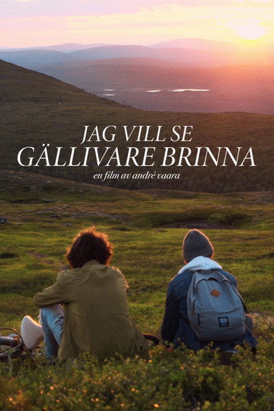 Póster de I Want to See Gellivare Burn