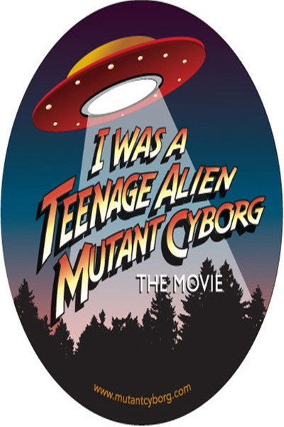 Póster de I Was a Teenage Alien Mutant Cyborg