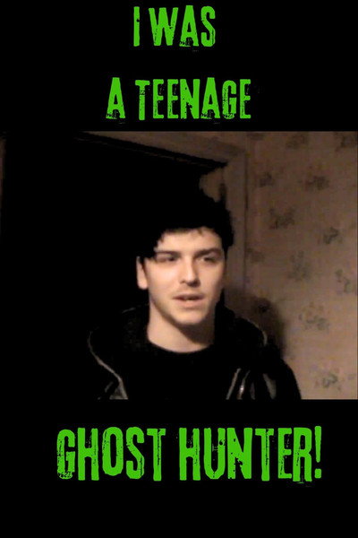 Póster de I Was a Teenage Ghost Hunter