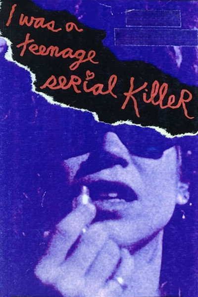 Póster de I Was a Teenage Serial Killer