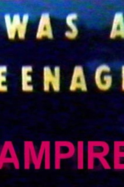 Póster de I Was a Teenage Vampire