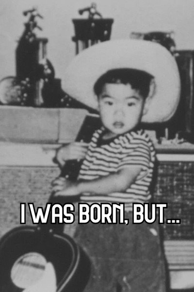 Póster de I Was Born, But...