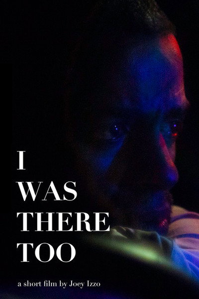 Póster de I Was There Too