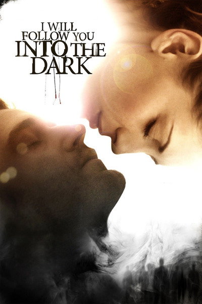 Póster de I Will Follow You Into the Dark
