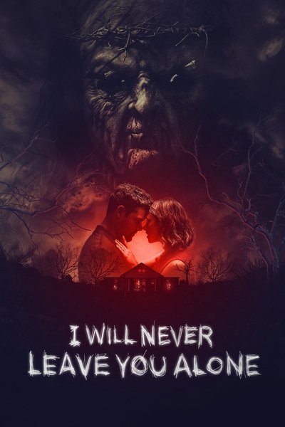 Póster de I Will Never Leave You Alone