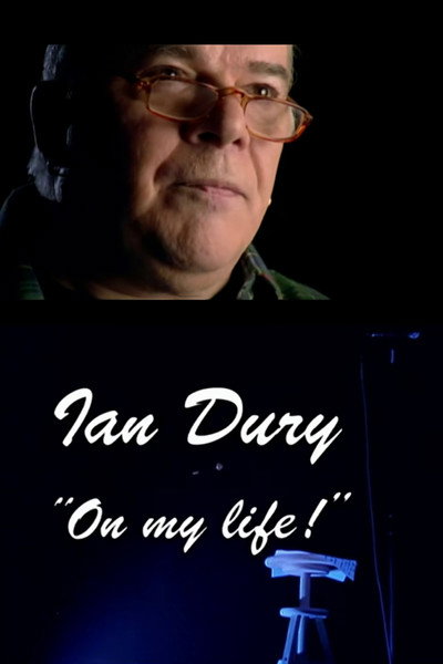 Póster de Ian Dury: On My Life!