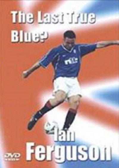Póster de Ian Ferguson: The Last True Blue