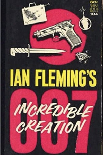 Póster de Ian Fleming's Incredible Creation