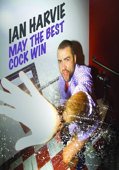 Póster de Ian Harvie: May the Best Cock Win