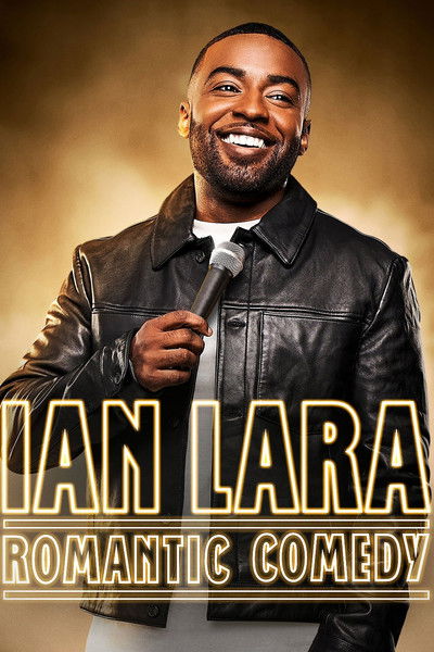 Póster de Ian Lara: Romantic Comedy