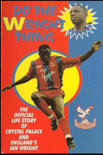 Póster de Ian Wright- Do the Wright Thing