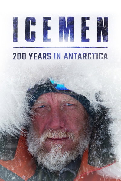 Póster de Icemen: 200 Years in Antarctica