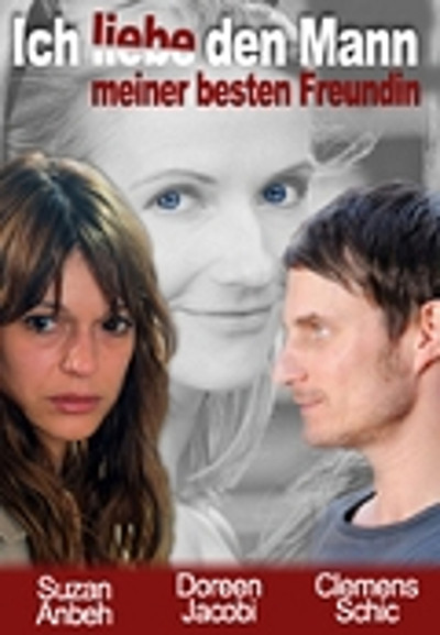 Póster de Ich liebe den Mann meiner besten Freundin