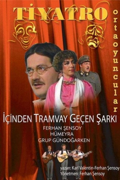 Póster de Içinden Tramvay Geçen Sarki