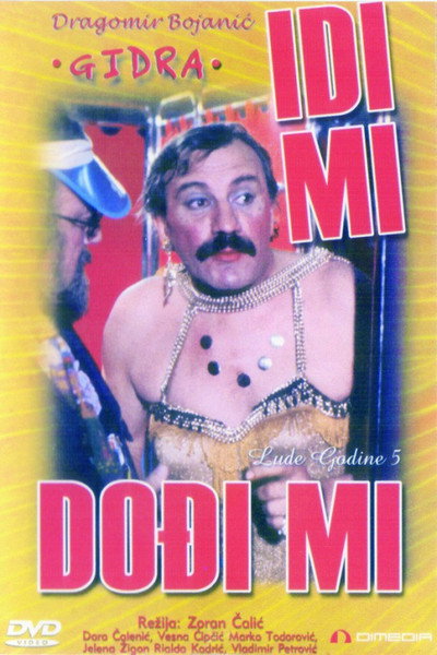 Póster de Idi mi, dodji mi