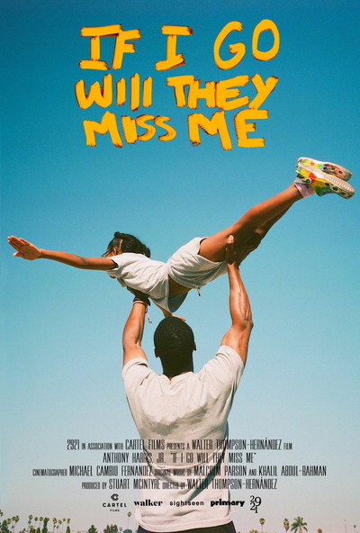 Póster de If I Go Will They Miss Me