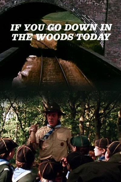 Póster de If You Go Down in the Woods Today